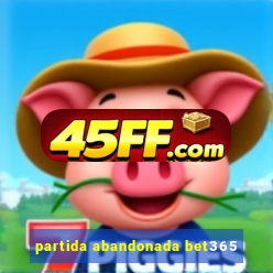 partida abandonada bet365